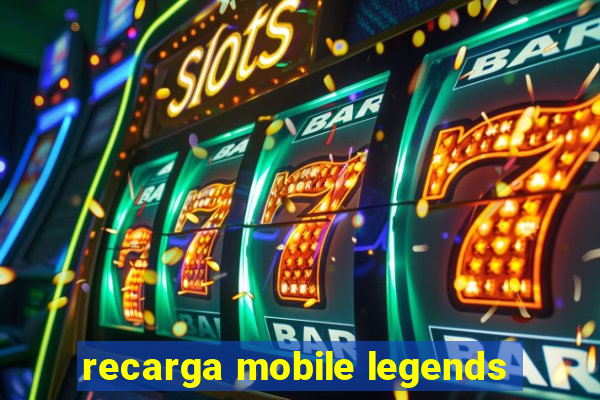 recarga mobile legends